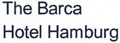 The Barca Hotel Hamburg Logo (DPMA, 09/29/2006)