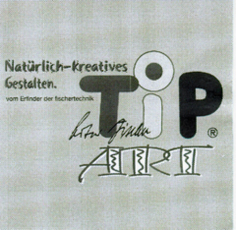 Natürlich-kreatives Gestalten. TiP Logo (DPMA, 29.11.2000)