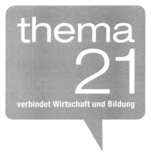 thema 21 verbindet Wirtschaft und Bildung Logo (DPMA, 19.02.2009)