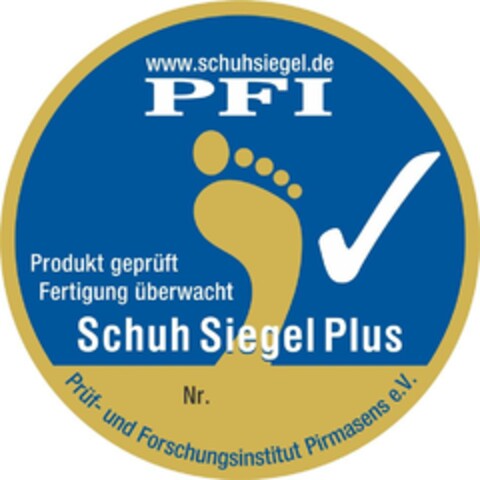 www.schuhsiegel.de PFI Schuh Siegel Plus Produkt geprüft Fertigung überwacht Prüf- und Forschungsinstitut Pirmasens e.V. Logo (DPMA, 07/03/2018)