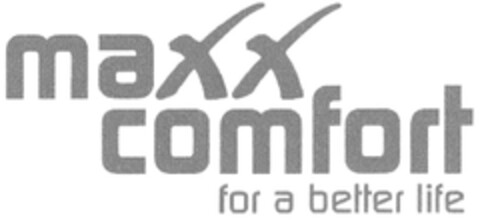 maxx comfort for a better life Logo (DPMA, 22.12.2006)