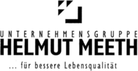 UNTERNEHMENSGRUPPE HELMUT MEETH ...für bessere Lebensqualität Logo (DPMA, 12/07/1993)