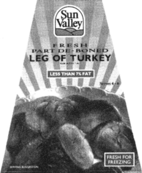 Sun Valley FRESH PART DE-BONED LEG OF TURKEY Logo (DPMA, 29.12.1992)