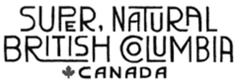 SUPER, NATURAL BRITISH COLUMBIA CANADA Logo (DPMA, 04.07.2016)