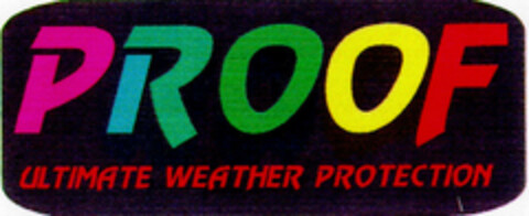 PROOF ULTIMATE WEATHER PROTECTION Logo (DPMA, 28.02.1995)