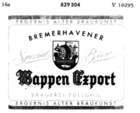 ERGEBNIS ALTER Braukunst BREMERHAVENER Spezial Bier Wappen Export BRAUEREI-FÜLLUNG ERGEBNIS ALTER BRAUKUNST Logo (DPMA, 12.06.1965)