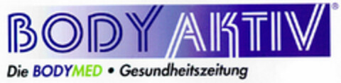 BODY AKTIV Die BODYMED Gesundheitszeitung Logo (DPMA, 17.08.2001)