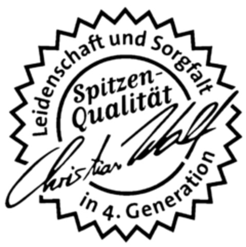 Leidenschaft und Sorgfalt in 4. Generation Spitzen-Qualität Christian Wolf Logo (DPMA, 15.05.2009)