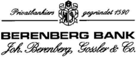 BERENBERG BANK Joh.Berenberg, Gossler & Co. Privatbankiers gegründet 1590 Logo (DPMA, 15.01.2003)