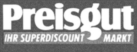 PREISGUT IHR SUPERDISCOUNT MARKT Logo (DPMA, 21.12.1991)