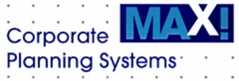 Corporate MAX! Planning Systems Logo (DPMA, 23.03.2000)