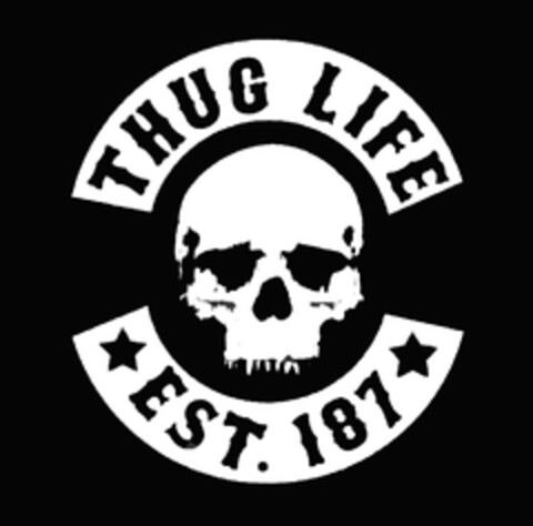 THUG LIFE EST. 187 Logo (DPMA, 09.05.2012)