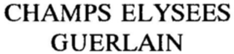 CHAMPS ELYSEES GUERLAIN Logo (DPMA, 10/08/1996)