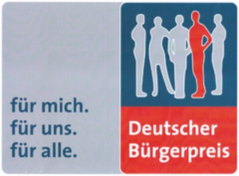 für mich. für uns. für alle. Deutscher Bürgerpreis Logo (DPMA, 03.12.2009)