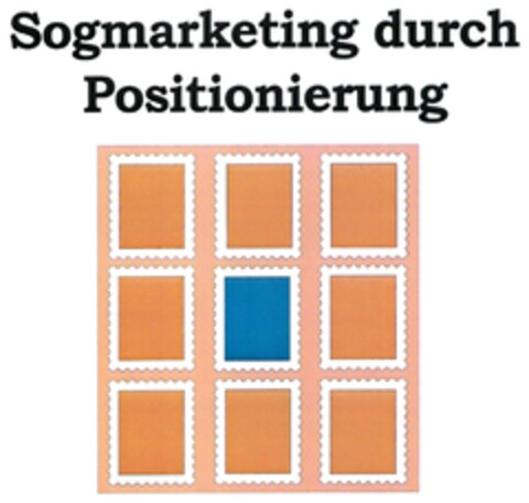 Sogmarketing durch Positionierung Logo (DPMA, 20.11.2017)