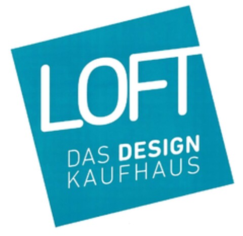 LOFT DAS DESIGN KAUFHAUS Logo (DPMA, 27.07.2018)