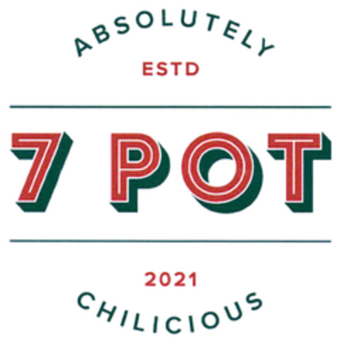 7 POT ABSOLUTELY ESTD 2021 CHILICIOUS Logo (DPMA, 05.03.2021)