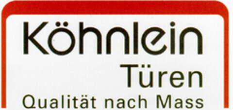Köhnlein Türen Qualität nach Mass Logo (DPMA, 16.06.1995)