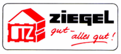 OTZ ziegel gut - alles gut! Logo (DPMA, 15.06.1991)