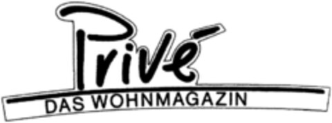 Prive DAS WOHNMAGAZIN Logo (DPMA, 09/30/1992)