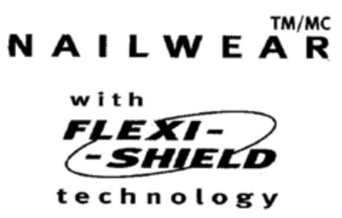 NAILWEAR with FLEXI-SHIELD technology Logo (DPMA, 01/07/2002)