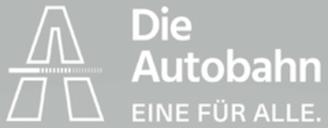 Die Autobahn EINE FÜR ALLE. Logo (DPMA, 26.01.2021)