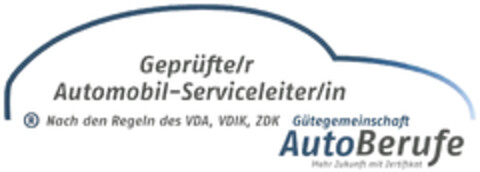 Geprüfte/r Automobil-Serviceleiter/in Nach den Regeln des VDA, VDIK, ZDK Gütegemeinschaft AutoBerufe Mehr Zukunft mit Zertifikat Logo (DPMA, 13.05.2024)