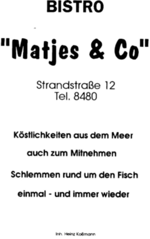 BISTRO "Matjes & Co" Logo (DPMA, 18.07.1995)