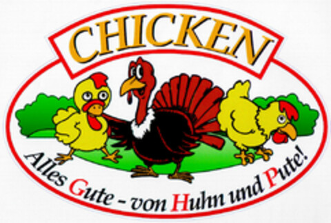 CHICKEN Alles Gute - von Huhn und Pute! Logo (DPMA, 05/17/2001)