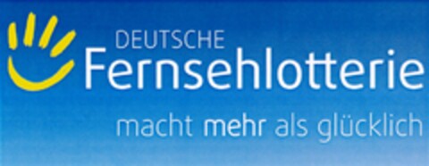 DEUTSCHE Fernsehlotterie macht mehr als glücklich Logo (DPMA, 02.03.2012)