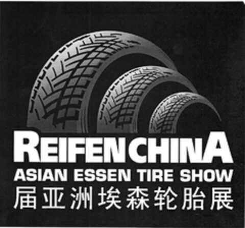 REIFENCHINA ASIAN ESSEN TIRE SHOW Logo (DPMA, 03/20/2007)