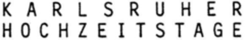 KARLSRUHER HOCHZEITSTAGE Logo (DPMA, 30.05.1995)