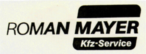 ROMAN MAYER Kfz-Service Logo (DPMA, 10.03.1998)