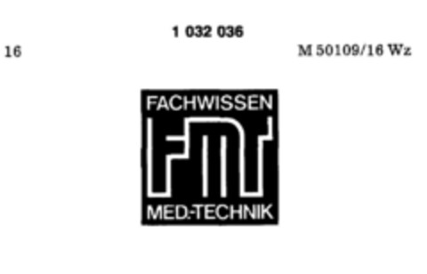 FMT FACHWISSEN MED.-TECHNIK Logo (DPMA, 23.07.1981)