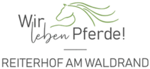Wir leben Pferde! REITERHOF AM WALDRAND Logo (DPMA, 07.05.2020)