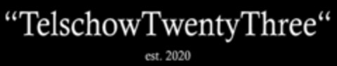 "TelschowTwentyThree" est. 2020 Logo (DPMA, 29.07.2021)