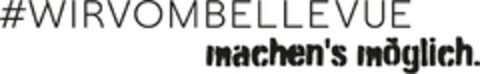 #WIRVOMBELLEVUE machen's möglich. Logo (DPMA, 09/15/2022)