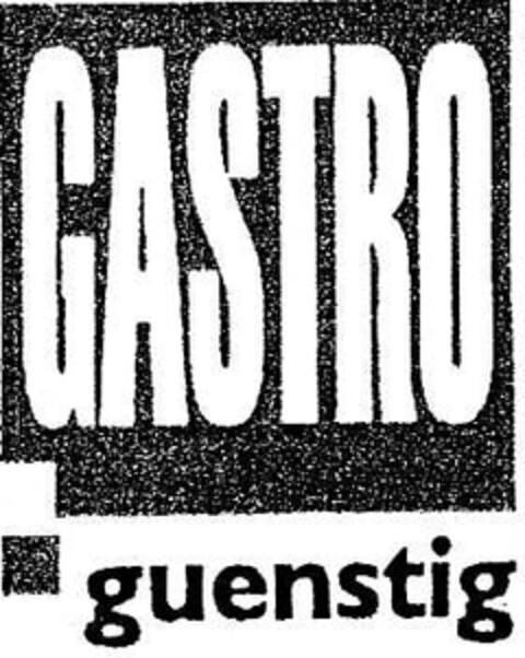 GASTRO guenstig Logo (DPMA, 05/11/2002)