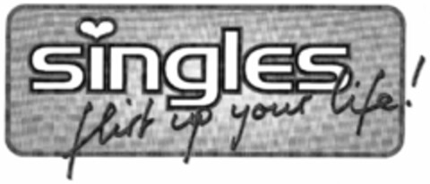 singles flirt up your life Logo (DPMA, 04.08.2004)