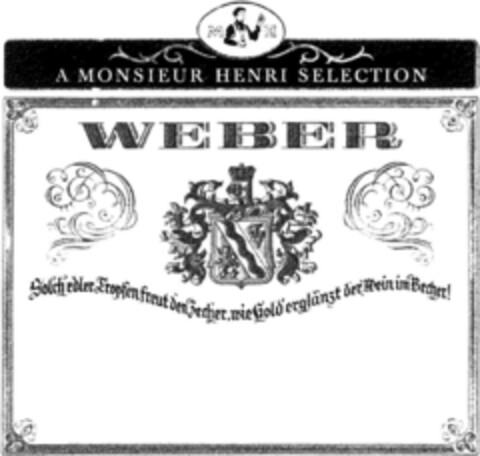 A MONSIEUR HENRI SELECTION WEBER Logo (DPMA, 04/19/1995)