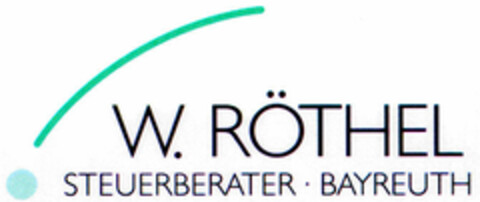 W. RÖTHEL STEUERBERATER·BAYREUTH Logo (DPMA, 06/24/1997)