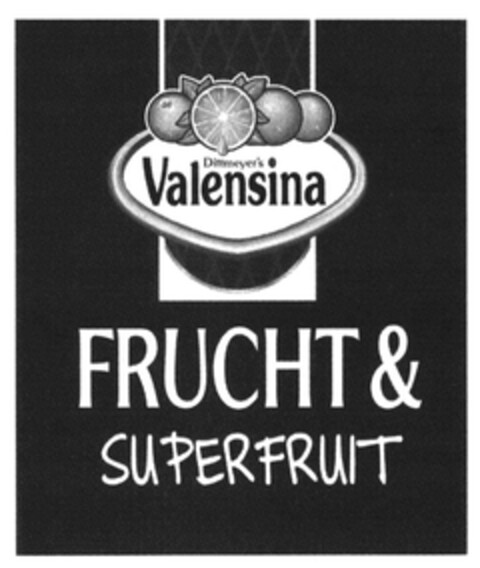 Dittmeyer's Valensina FRUCHT & SUPERFRUIT Logo (DPMA, 01/22/2016)