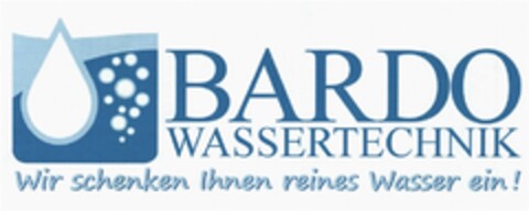 BARDO WASSERTECHNIK Wir schenken Ihnen reines Wasser ein! Logo (DPMA, 24.02.2017)