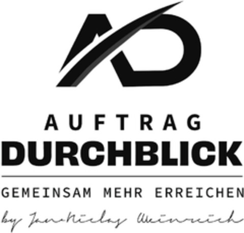 AUFTRAG DURCHBLICK GEMEINSAM MEHR ERREICHEN Jan-Niclas Weinreich Logo (DPMA, 06.10.2023)