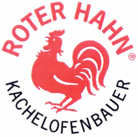 ROTER HAHN KACHELOFENBAUER Logo (DPMA, 18.06.2004)