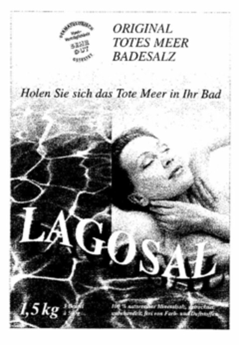 ORIGINAL TOTES MEER BADESALZ LAGOSAL Holen Sie sich das Tote Meer in Ihr Bad Logo (DPMA, 08/21/1998)