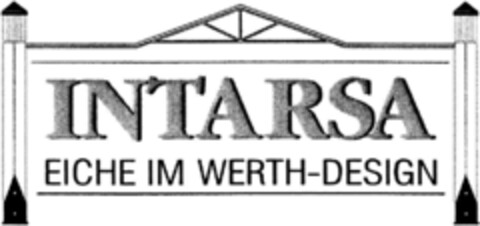 INTARSA EICHE IM WERTH-DESIGN Logo (DPMA, 14.09.1994)