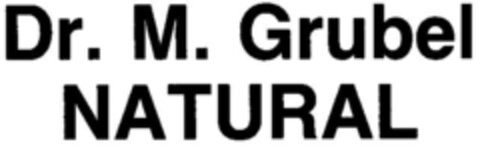 Dr. M. Grubel NATURAL Logo (DPMA, 08/18/1986)