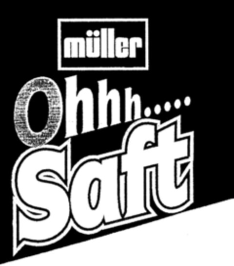 müller Ohhh...Saft Logo (DPMA, 28.01.1994)