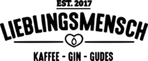 EST.2017 LIEBLINGSMENSCH KAFFEE - GIN - GUDES Logo (DPMA, 07/06/2021)